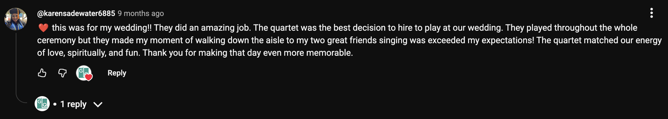 YouTube comment from Karen: this was for my wedding — they did an amazing job. They made my moment of walking down the aisle exceeded my expectations. The quartet matched our energy of love, spirituality, and fun.